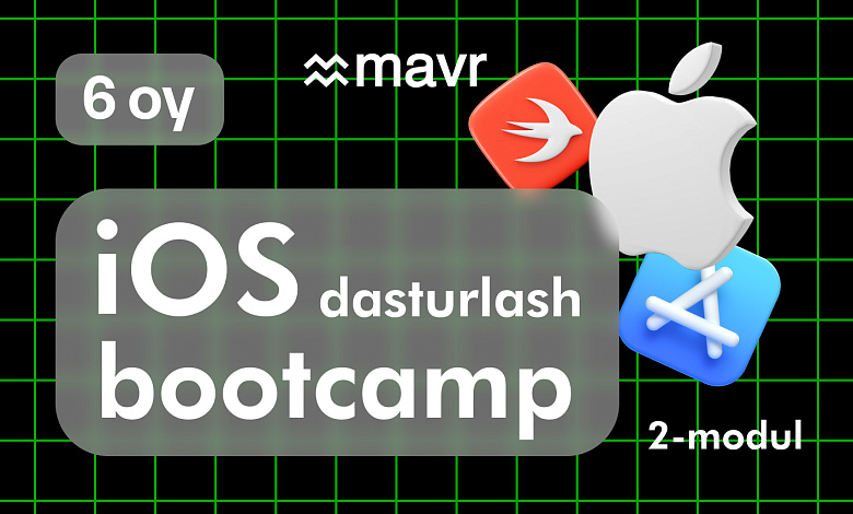 iOS dasturlash (bootcamp) 2-modul